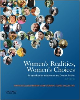 Women's Realities, Women's Choices: An Introduction to Women's and Gender Studies