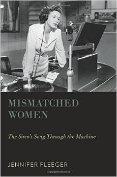 Mismatched Women: The Siren's Song Through the Machine