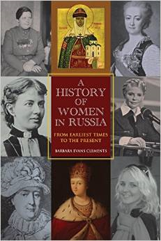 A History of Women in Russia: From Earliest Times to the Present