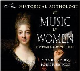 New Historical Anthology of Music by Women: Companion Compact Discs