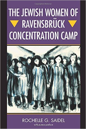The Jewish Women of Ravensbruck Concentration Camp