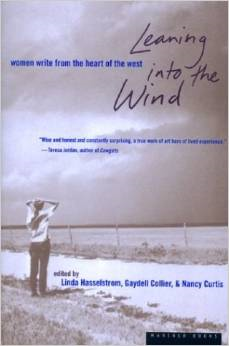 Leaning Into the Wind: Women Write from the Heart of the West
