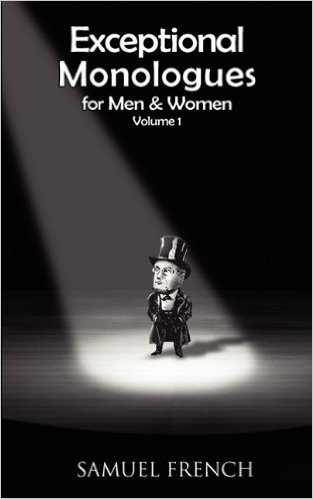 Exceptional Monologues for Men & Women Volume 1