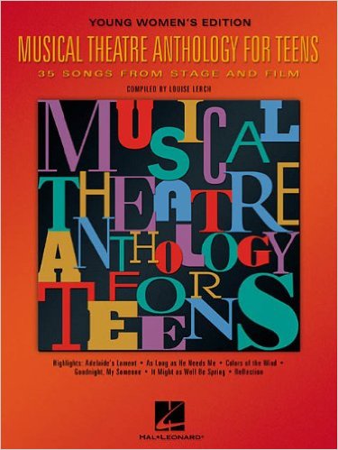 Musical Theatre Anthology for Teens, Young Women's Edition