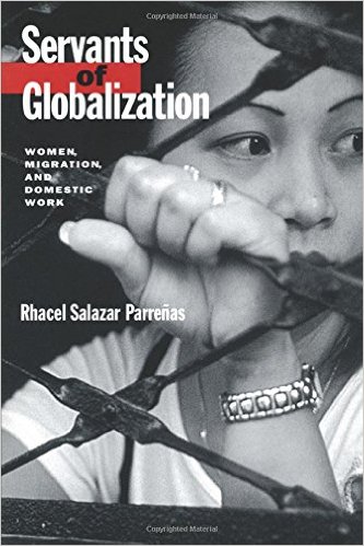 Servants of Globalization: Women, Migration, and Domestic Work