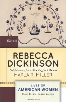 Rebecca Dickinson: Independence for a New England Woman