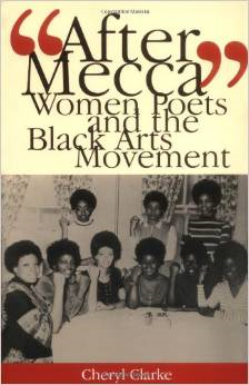 After Mecca: Women Poets and the Black Arts Movement