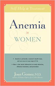 Anemia in Women: Self-Help and Treatment