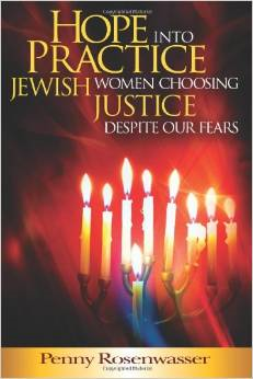 Hope Into Practice: Jewish Women Choosing Justice Despite Our Fears