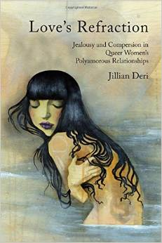 Love's Refraction: Jealousy and Compersion in Queer Women's Polyamorous Relationships