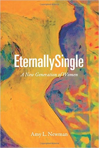 Eternallysingle: A New Generation of Women