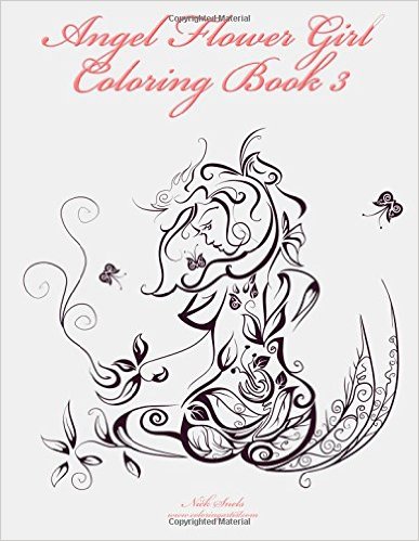 Angel Flower Girl Coloring Book 3: Angels, Demons, Fairies, Cat Girls and Other Fantasy Women's Bodies