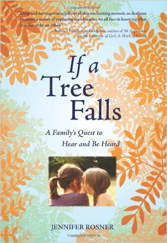 If a Tree Falls: A Family's Quest to Hear and Be Heard