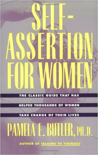 Self-Assertion for Women