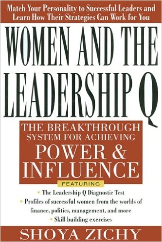 Women and the Leadership Q: Revealing the Four Paths to Influence and Power