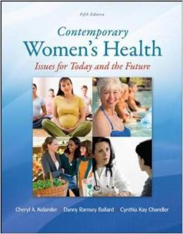 Contemporary Women's Health: Issues for Today and the Future