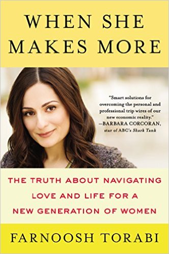 When She Makes More: The Truth about Navigating Love and Life for a New Generation of Women