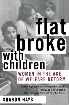 Flat Broke with Children: Women in the Age of Welfare Reform