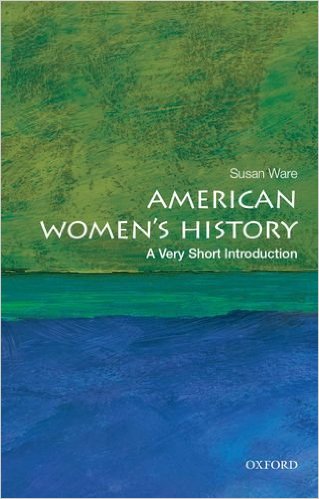 American Women's History: A Very Short Introduction