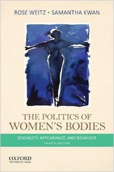 The Politics of Women's Bodies: Sexuality, Appearance, and Behavior