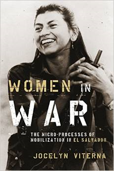 Women in War: The Micro-Processes of Mobilization in El Salvador