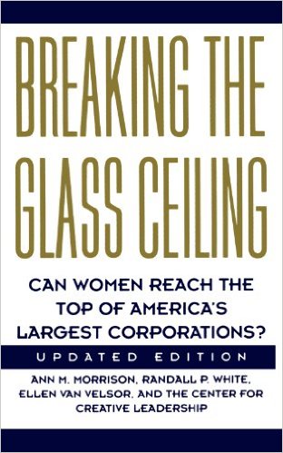 Breaking the Glass Ceiling: Can Women Reach the Top of America's Largest Corporations? Updated Edition