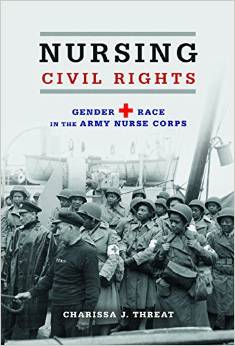 Nursing Civil Rights: Gender and Race in the Army Nurse Corps