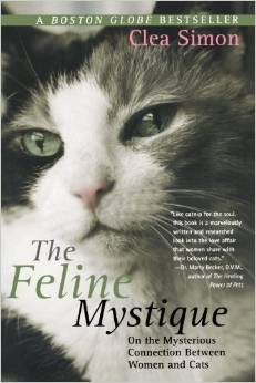 The Feline Mystique: On the Mysterious Connection Between Women and Cats