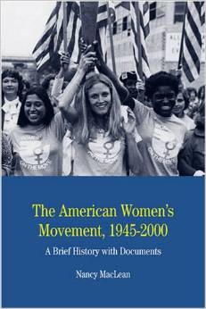 The American Women's Movement, 1945-2000: A Brief History with Documents