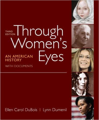 Through Women's Eyes: An American History with Documents