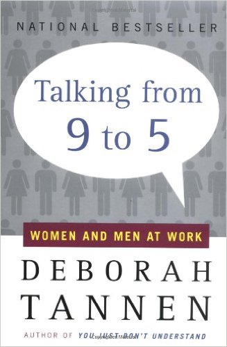 Talking from 9 to 5: Women and Men at Work