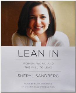 Lean in: Women, Work, and the Will to Lead