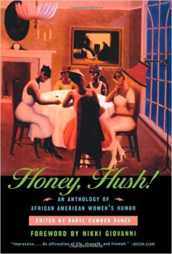 Honey, Hush!: An Anthology of African American Women's Humor