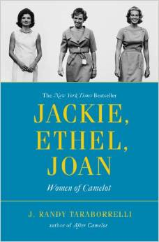 Jackie, Ethel, Joan: Women of Camelot