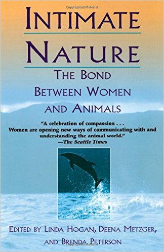 Intimate Nature: The Bond Between Women and Animals