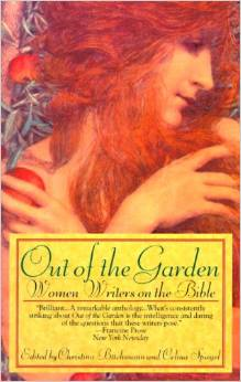 Out of the Garden: Women Writers on the Bible