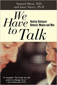 We Have to Talk: Healing Dialogues Between Women and Men