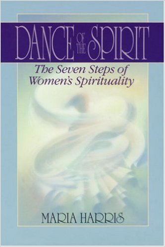 Dance of the Spirit: The Seven Stages of Women's Spirituality