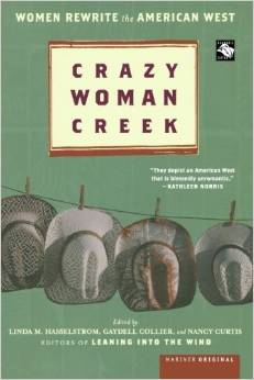 Crazy Woman Creek: Women Rewrite the American West