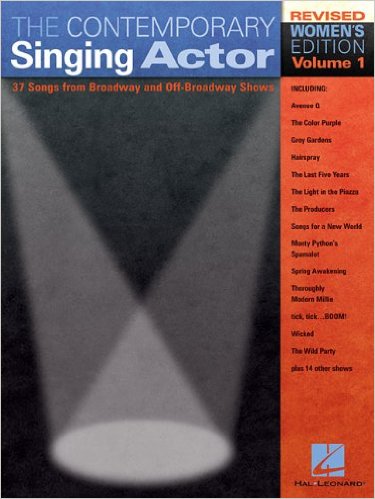 The Contemporary Singing Actor, Volume 1, Women's Edition: 37 Songs from Broadway and Off-Broadway Shows