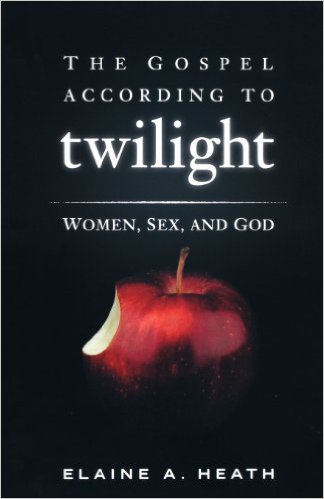 The Gospel According to Twilight: Women, Sex, and God