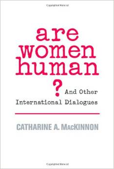 Are Women Human?: And Other International Dialogues