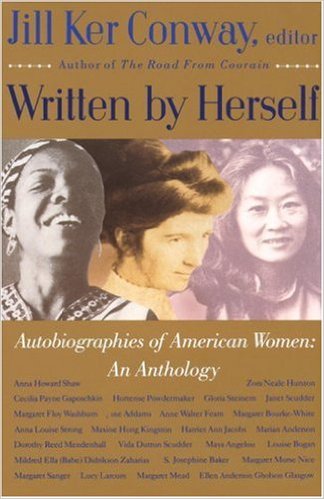 Written by Herself: Volume I: Autobiographies of American Women: An Anthology