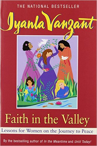 Faith in the Valley: Lessons for Women on the Journey Toward Peace