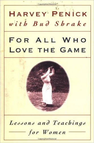 For All Who Love the Game: Lessons and Teachings for Women