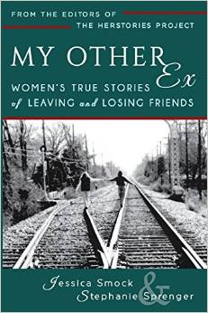 My Other Ex: Women's True Stories of Losing and Leaving Friends