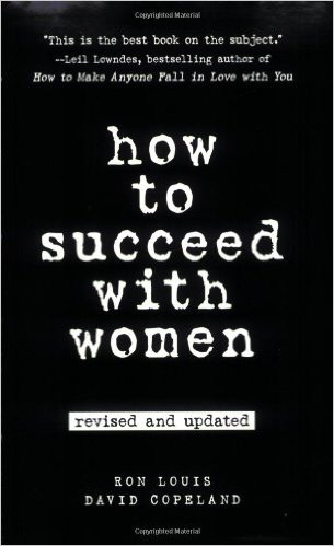 How to Succeed with Women