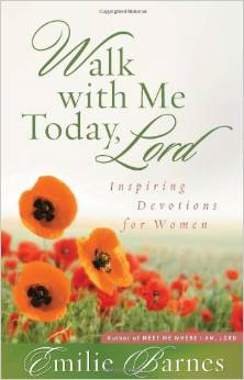Walk with Me Today, Lord: Inspiring Devotions for Women