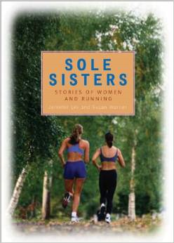 Sole Sisters: Stories of Women and Running