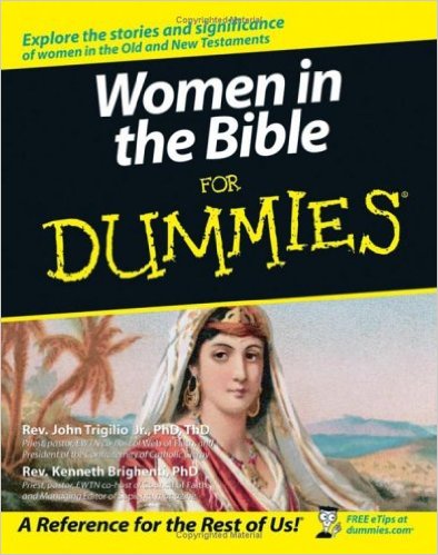 Women in the Bible for Dummies